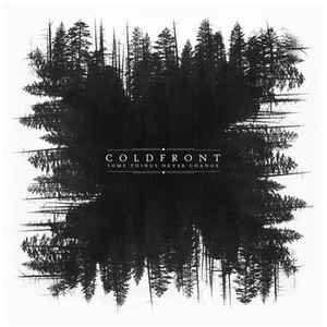Coldfront - Some Things Never Change album cover