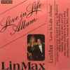 LinMax - Love In Life Album