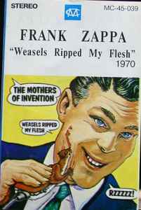 frank zappa weasels ripped my flesh