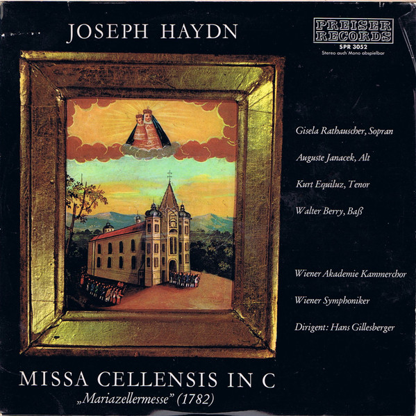 last ned album Joseph Haydn, Gisela Rathauscher, Auguste Janacek, Kurt Equiluz, Walter Berry, Wiener Akademie Kammerchor, Wiener Symphoniker, Hans Gillesberger - Missa Cellensis In C Mariazellermesse 1782