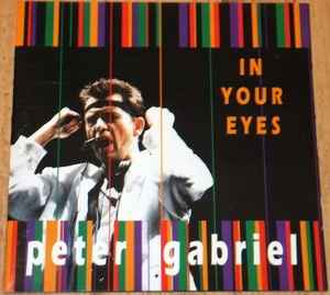 Peter Gabriel – In Your Eyes (1992, CD) - Discogs