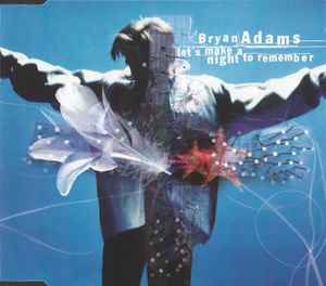 Bryan Adams – Let's Make A Night To Remember (1996, CD) - Discogs