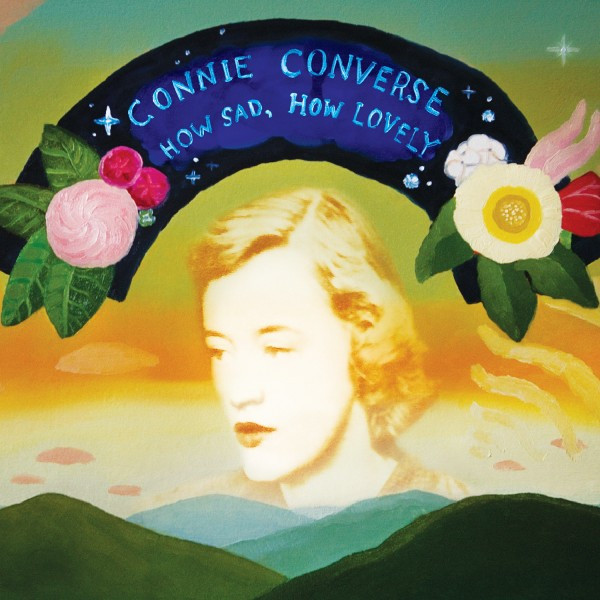 Marco de referencia Suradam rastro Connie Converse – How Sad, How Lovely (2015, Vinyl) - Discogs
