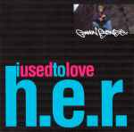 Common Sense – I Used To Love H.E.R. (1994, CD) - Discogs