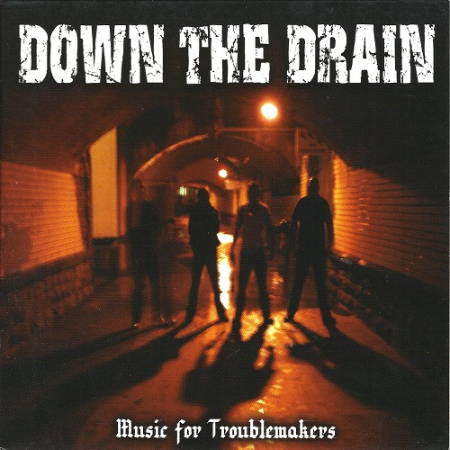 télécharger l'album Down The Drain - Music For Troublemakers