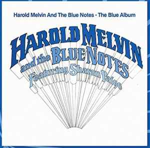 Harold Melvin And The Blue Notes - The Blue Album album cover