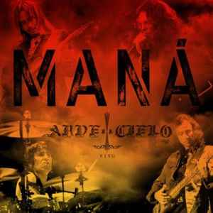 Maná – Arde El Cielo (Live) (2008, CD) - Discogs