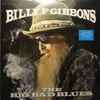 Billy F Gibbons* - The Big Bad Blues