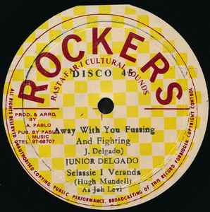 Junior Delgado - Away With You Fussing And Fighting / King David Melody