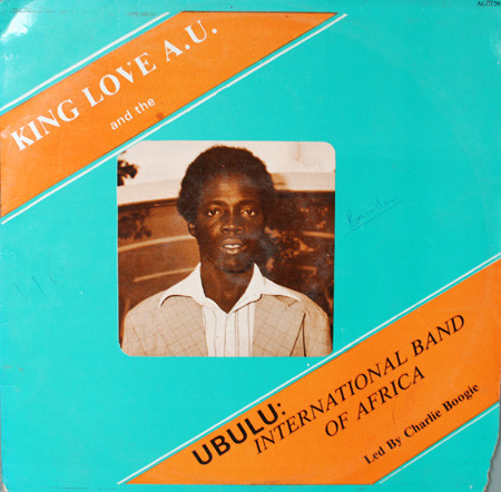 télécharger l'album King Love A U And The Ubulu International Band Of Africa - King Love A U And The Ubulu International Band Of Africa