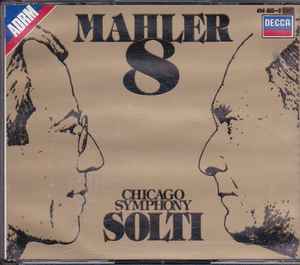 Mahler - Chicago Symphony Orchestra, Solti – Mahler 8 (CD) - Discogs