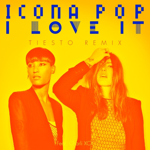 debitor høg Hændelse Icona Pop Feat. Charli XCX – I Love It (Tiesto Remix) (2013, 320 kbps,  File) - Discogs
