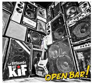 La Brigade Du Kif - Open Bar ! album cover