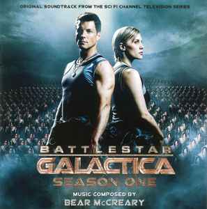 Bear McCreary - Battlestar Galactica: Season One (Original Soundtrack From The Sci Fi Channel Television Series)