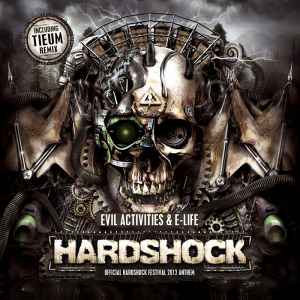Evil Activities - Hardshock (Official Hardshock Festival 2012 Anthem)