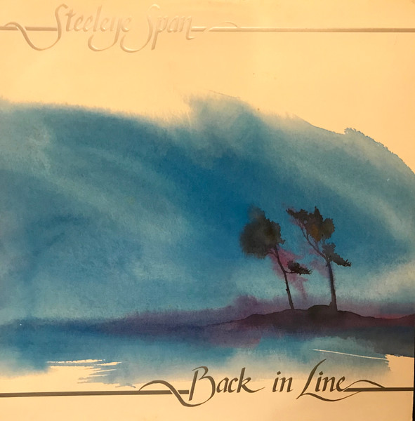 Steeleye Span - Back In Line | Releases | Discogs