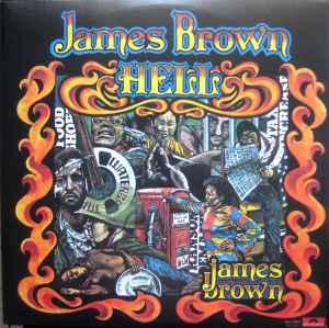 James Brown – Hell (Gatefold, Vinyl) - Discogs