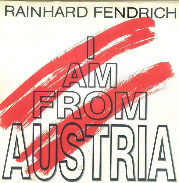 Rainhard Fendrich – I Am From Austria (1989, Vinyl) - Discogs