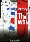Cover of Amazing Journey: The Story Of The Who, 2007-11-06, DVD