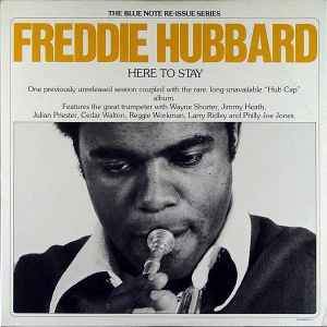 Freddie Hubbard – Here To Stay (1976, Vinyl) - Discogs