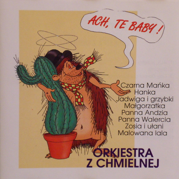 Orkiestra Z Chmielnej – Ach, Te Baby! (1999, CD) - Discogs