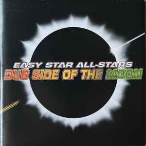 Easy Star All-Stars - Dub Side Of The Moon album cover