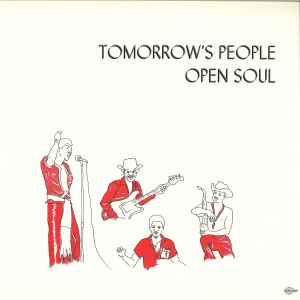 Open Soul - Tomorrow's People