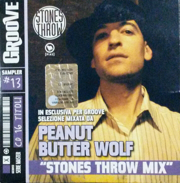 Peanut Butter Wolf - Stones Throw Mix | Releases | Discogs