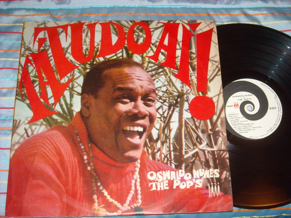 Oswaldo Nunes, The Pop's – Tá Tudo Aí! (1969, Vinyl) - Discogs