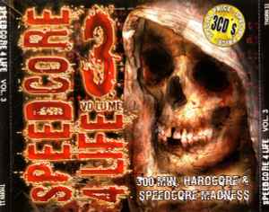 Speedcore 4 Life Volume 3 - Various