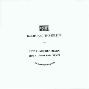 16Flip - Ol'Time Killin' | Releases | Discogs