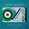 Ethan Iverson - Every Note Is True