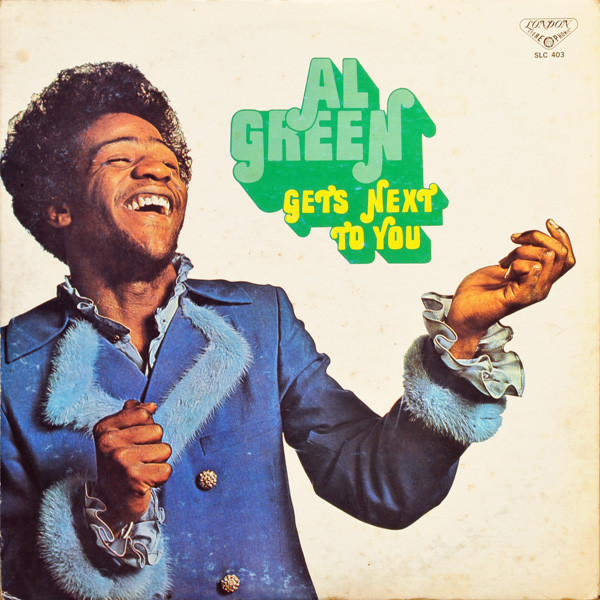 Al Green – Gets Next To You