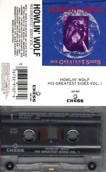 Howlin' Wolf – His Greatest Sides Vol. 1 (1984, Cassette) - Discogs