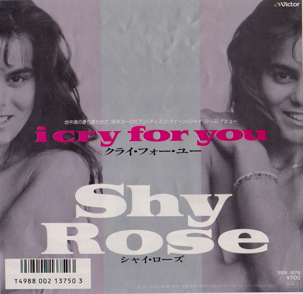 Shy Rose – I Cry For You (1987, Vinyl) - Discogs