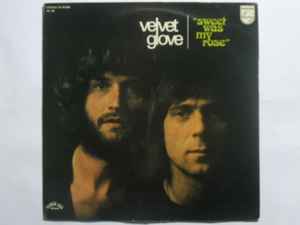 Velvet Glove - Sweet Was My Rose album cover
