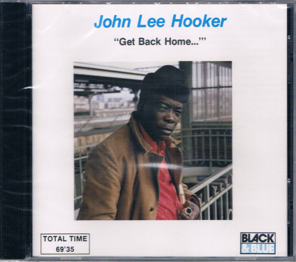 John Lee Hooker – Get Back Home In The U.S.A. (1970, Vinyl) - Discogs