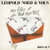Leopold Nord & Vous - Des Filles Et Du Rock And Roll