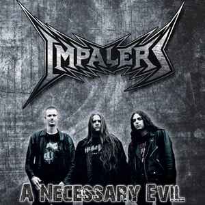 Impalers - A Necessary Evil album cover