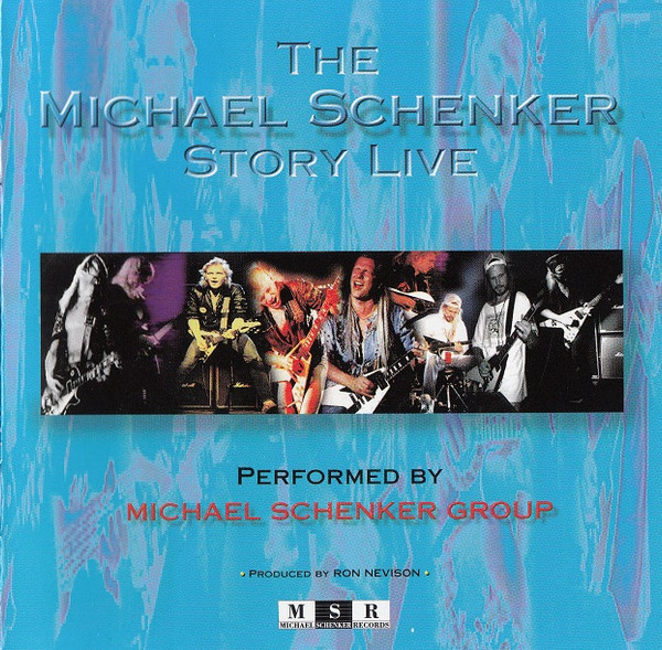 Michael Schenker Group - The Michael Schenker Story Live