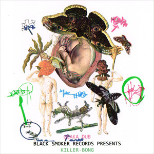 Killer Bong – Osaka Dub (2005, Digipack, CD) - Discogs