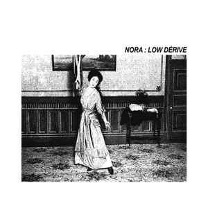 Low Dérive - Nora album cover