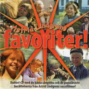 Astrid Lindgren - Astrid Lindgrens Favoriter! album cover