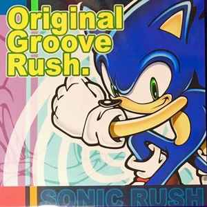 Sonic Rush Original Groove Rush music | Discogs