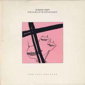Robert Fripp - God Save The King album cover