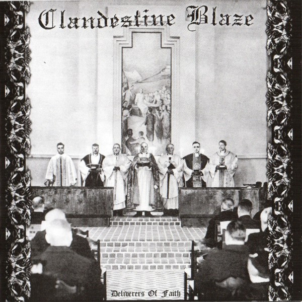 Clandestine Blaze - Deliverers Of Faith | Releases | Discogs