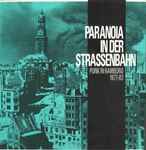 Cover of Paranoia In Der Strassenbahn - Punk In Hamburg 1977-83, 1990, Vinyl