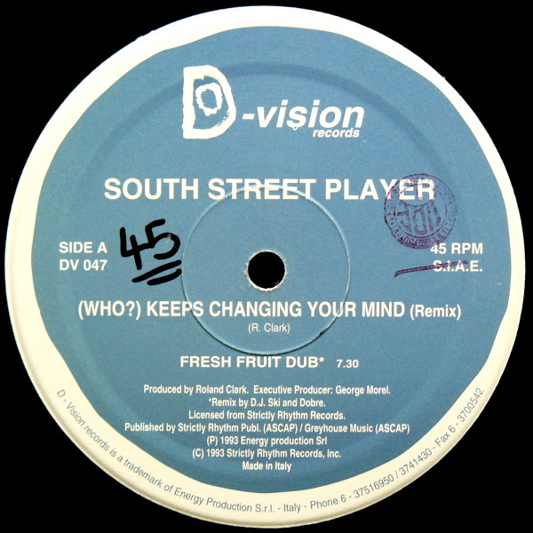 South Street Player – (Who?) Keeps Changing Your Mind (Remix ...