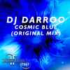 DJ Darroo* - Cosmic Blue
