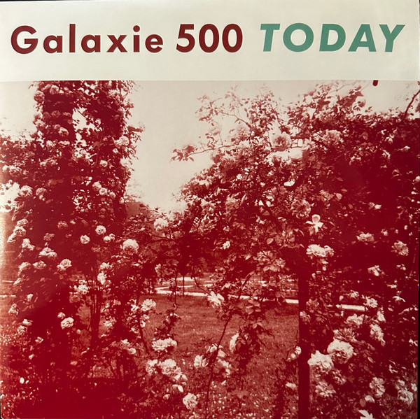 Galaxie 500 – Today (2009, Vinyl) - Discogs